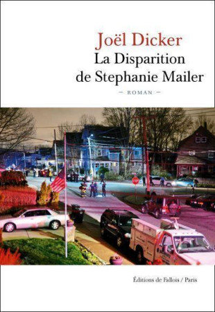 DISPARITION DE STEPHANIE MAILER (LA) - DICKER JOEL - B.DE FALLOIS