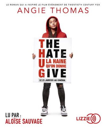 THE HATE U GIVE - THOMAS ANGIE - LIZZIE