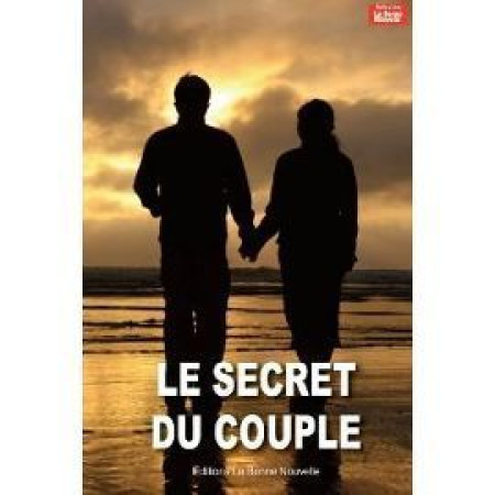 SECRET DU COUPLE - Thierry Fourchaud - BONNENOUVELLE