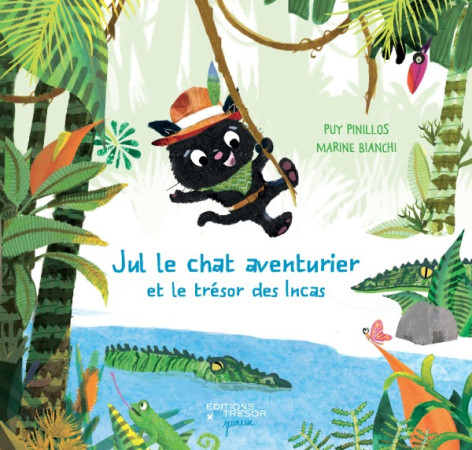 JUL LE CHAT AVENTURIER ET LE TRESOR DES INCAS - Puy Pinillos - TRESOR
