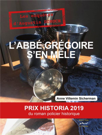 ABBE GREGOIRE S'EN MELE - ANNE VILLEMIN-SICHER - LA VALETTE