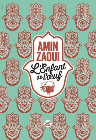 ENFANT DE L'OEUF - ZAOUI AMIN - Les Editions du Serpent à plumes