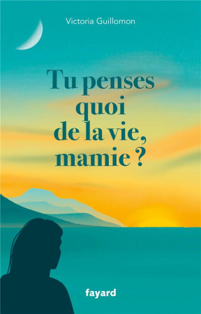 APPRENDRE A VIVRE (TP) - GUILLOMON VICTORIA - FAYARD