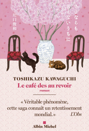 CAFE DES AU REVOIR (LE) - Toshikazu Kawaguchi - ALBIN MICHEL