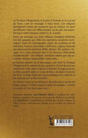 La tunique d’Argenteuil, le linceul de Turin, le suaire d’Oviedo - Jean-Maurice Clercq, Guy-Emmanuel Cariot - TEQUI