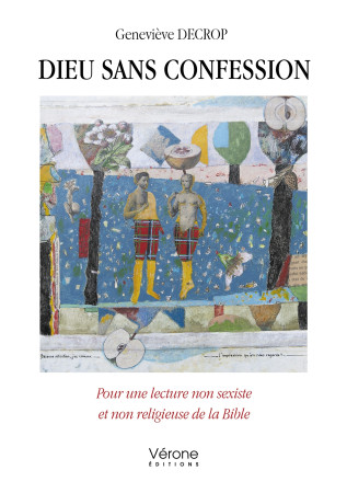 Dieu sans confession - DECROP GENEVIEVE - VERONE