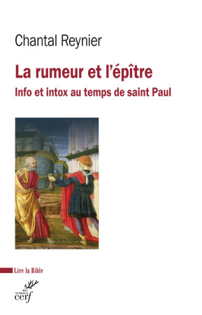 La rumeur et l'épître - Chantal Reynier - CERF